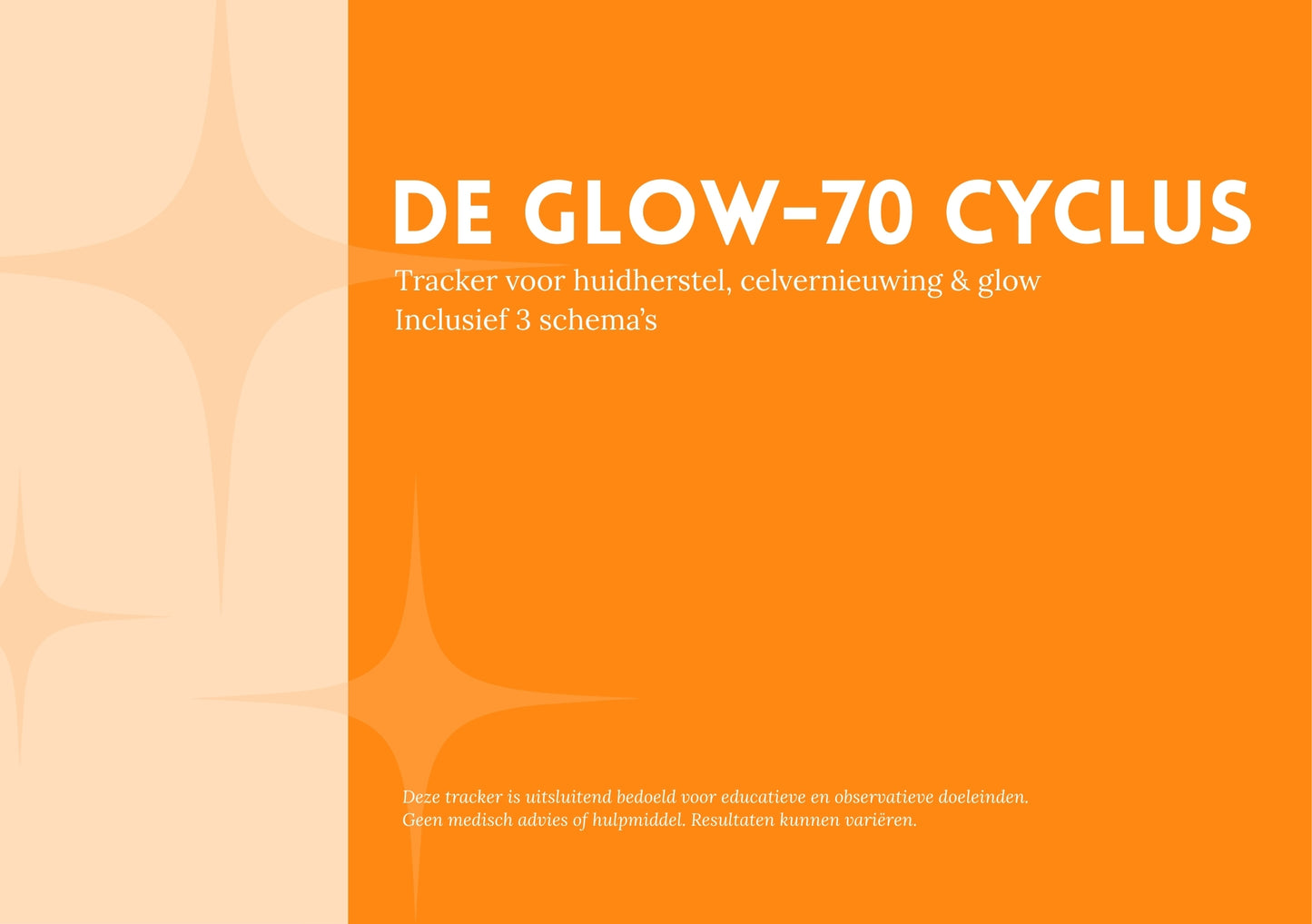 Glow-70 Cyclus Gids & Weektracker